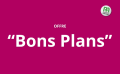 L'offre bon plan